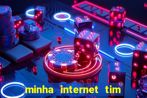 minha internet tim beta acabou como contratar mais